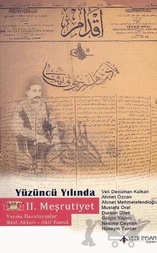 Yüzüncü Yılında 2. Meşrutiyet