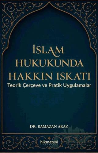 İslam Hukukunda Hakkın Iskatı
