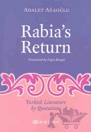 Rabia’s Return