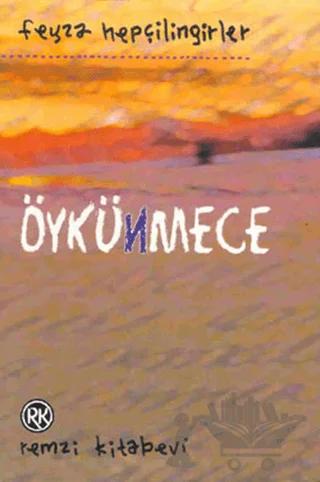Öykünmece – Feyza Hepçilingirler – Remzi Kitabevi kitap kapağı