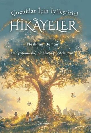 Çocuklar İçin İyileştirici Hikayeler