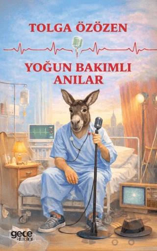 Yoğun Bakımlı Anılar