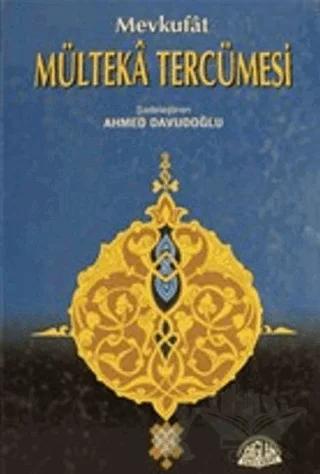 Mülteka Tercümesi Cilt: 1