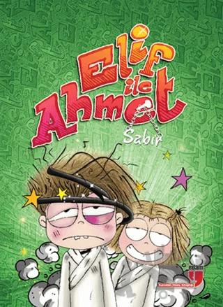 Elif ile Ahmet - Sabır