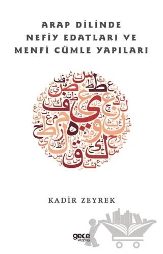 Arap Dilinde Nefiy Edatları ve Menfi Cümle Yapıları