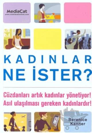 Kadınlar Ne İster?: Cüzdanları Artık Kadınlar Yönetiyor! Asıl Ulaşılması Gereken Kadınlardır!