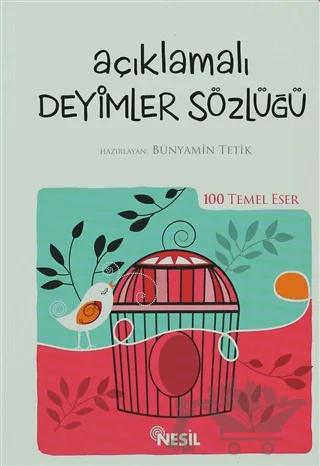 Açıklamalı Deyimler Sözlüğü (Özel Baskı)
