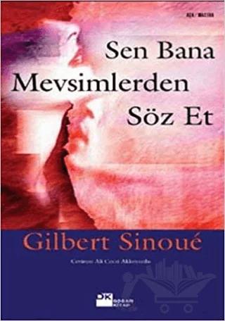 Sen Bana Mevsimlerden Söz Et