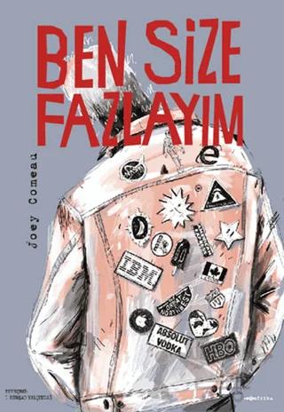 Ben Size Fazlayım