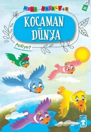 Kocaman Dünya - Mini Masallar 4