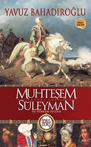 Muhteşem Kanuni Sultan Süleyman ve Hürrem Sultan