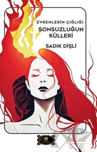 Evrenlerin Çığlığı - Sonsuzluğun Külleri