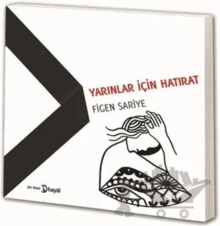 Yarınlar İçin Hatırat – Figen Sariye – Hayal Yayınları kitap kapağı