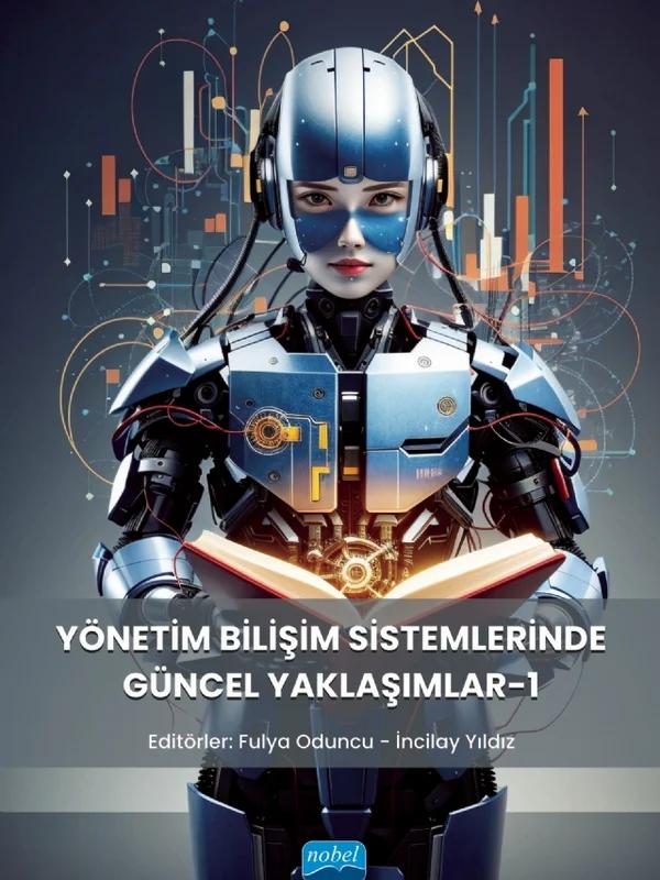 Yönetim Bilişim Sistemlerinde Güncel Yaklaşımlar