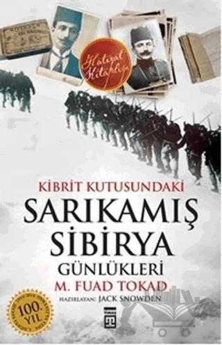 Kibrit Kutusundaki Sarıkamış - Sibirya Günlükleri