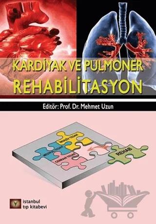 Kardiyak ve Pulmoner Rehabilitasyon