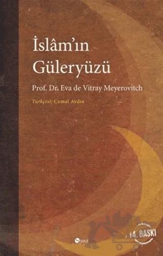 İslam’ın Güleryüzü