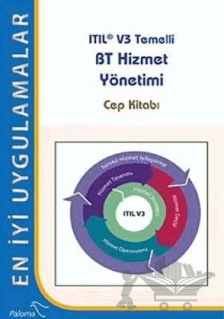 Itıl V3 Temelli BT Hizmet Yönetimi - En İyi Uygulamalar