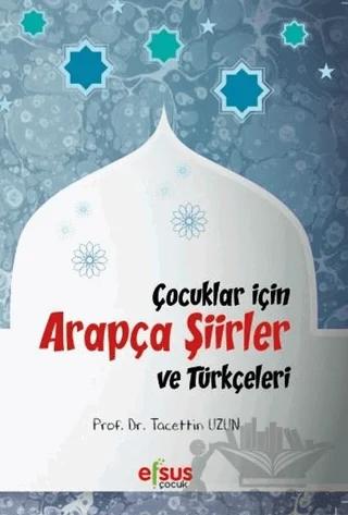 Çocuklar İçin Arapça Şiirler ve Türkçeleri