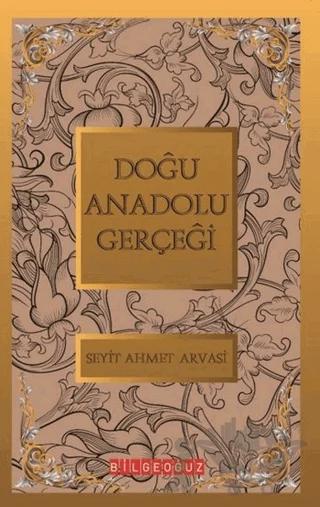 Doğu Anadolu Gerçeği