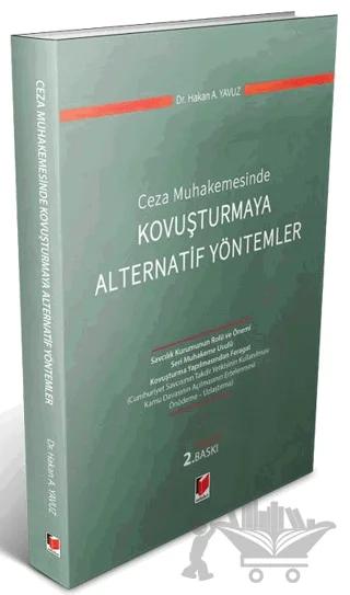 Ceza Muhakemesinde Kovuşturmaya Alternatif Yöntemler