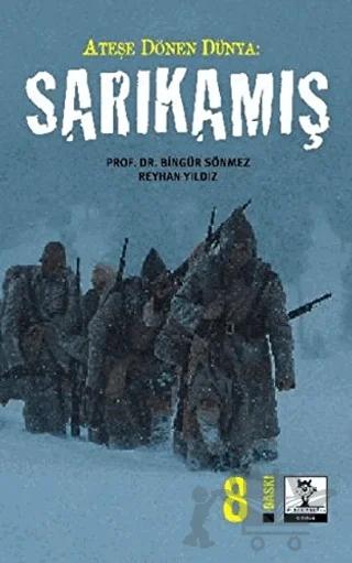 Ateşe Dönen Dünya: Sarıkamış
