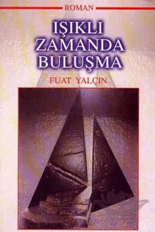 Işıklı Zamanda Buluşma