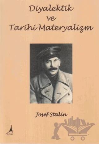 Diyalektik ve Tarihi Materyalizm