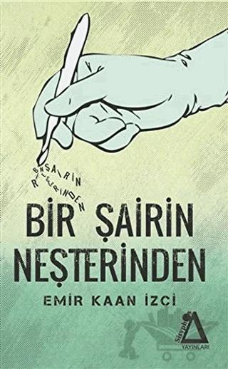 Bir Şairin Neşterinden