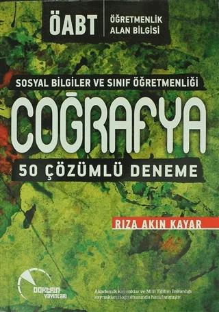 ÖABT Sosyal Bilgiler ve Sınıf Öğretmenliği Coğrafya 50 Çözümlü Deneme