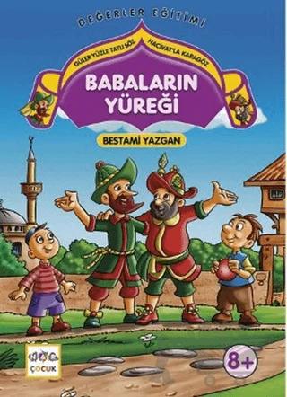 Babaların Yüreği - Güler Yüzle Tatlı Söz Hacivatla Karagöz