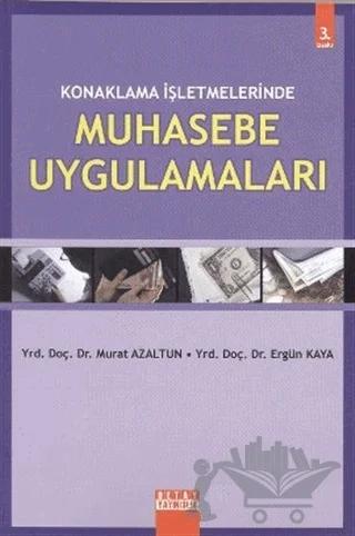 Konaklama İşletmelerinde Muhasebe Uygulamaları