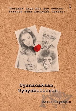 Uyanacaksan Uyuyabilirsin