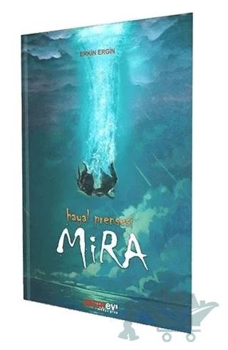 Hayal Prensesi Mira