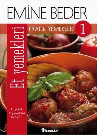 Pratik Yemekler 1 - Et Yemekleri