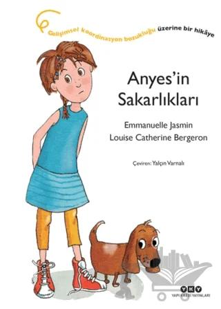 Anyes’in Sakarlıkları