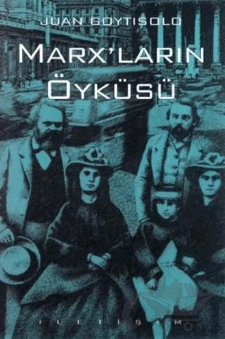 Marx’ların Öyküsü