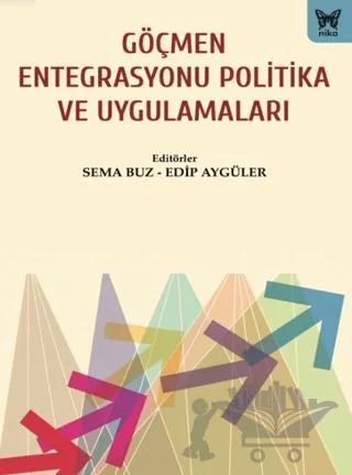Göçmen Entegrasyonu Politika ve Uygulamaları