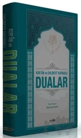 Kur'an ve Ehlibeyt Kaynaklı Dualar (Ciltli)