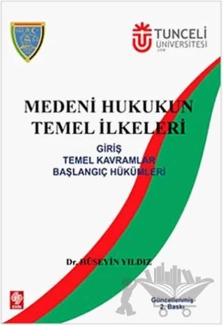 Medeni Hukukun Temel İlkeleri