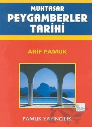 Muhtasar Peygamberler Tarihi (Peygamber-007)