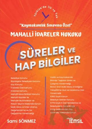 Mahalli İdareler Hukuku Süreler ve Hap Bilgiler - Kaymakamlık Sınavına Özel