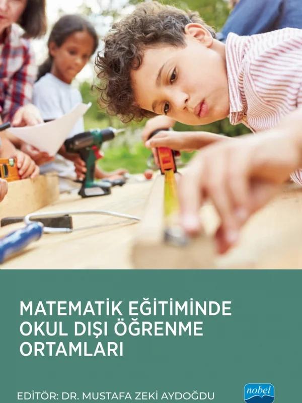 Matematik Eğitiminde Okul Dışı Öğrenme Ortamları