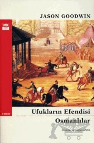 Ufukların Efendisi Osmanlılar