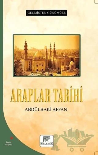 Araplar Tarihi - Geçmişten Günümüze
