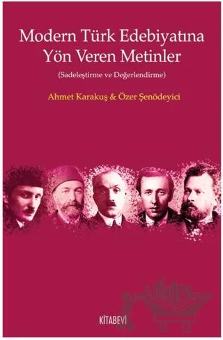 Modern Türk Edebiyatına Yön Veren Metinler