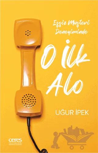 O İlk Alo