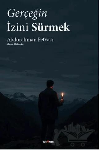 Gerçeğin İzini Sürmek