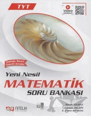 Nitelik YKS TYT Yeni Nesil Matematik Soru Kitabı Video Çözümlü