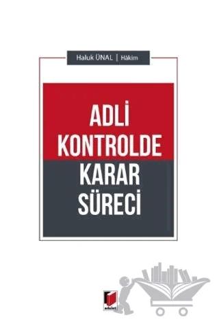 Adli Kontrolde Karar Süreci